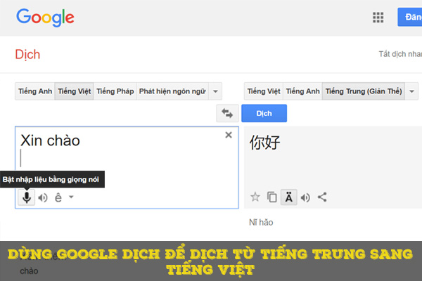 Dùng google dịch để dịch từ tiếng Trung sang tiếng Việt